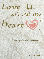 Love U with All My Heart!: Texting Our Devotions