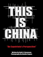 This Is China: "An Expatriate's Perspective"