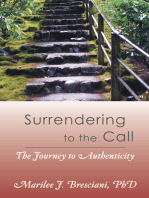 Surrendering to the Call: The Journey to Authenticity