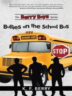 The Berry Boys' Series: Bullies on the School Bus