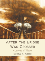 After the Bridge Was Crossed: A Journey of Thought
