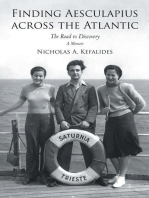 Finding Aesculapius Across the Atlantic: The Road to Discovery; a Memoir