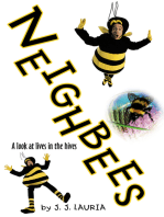 Neighbees: A Look at Lives in the Hives