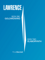 Lawrence: Book One: Goldweaving Book Two: Elaborynth