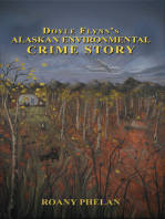 Doyle Flynn's Alaskan Environmental Crime Story