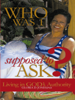 Who Was I Supposed to Ask?: Living in God's Authority
