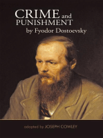 Crime and Punishment by Fyodor Dostoevsky: Adapted by Joseph Cowley