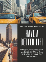 Have a Better Life