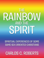 The Rainbow and the Spirit: Spiritual Experiences of Some Same-Sex Oriented Christians