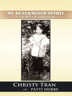My Determined Spirit: A Story of Survival
