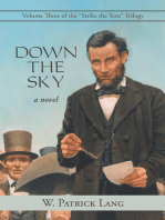 Down the Sky: Volume Three of the “Strike the Tent” Trilogy