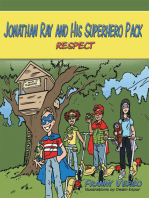 Jonathan Ray and His Superhero Pack: Respect