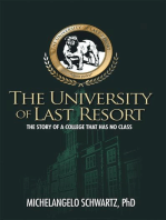The University of Last Resort: The Story of a College That Has No Class