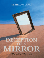 Deception of a Mirror: The Dark Reflection