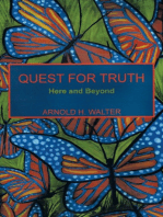 Quest for Truth: Here and Beyond