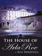 The House of Arla Roe