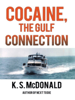 Cocaine, the Gulf Connection