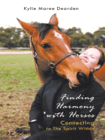 Finding Harmony with Horses: Connecting to the Spirit Within