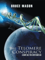 The Telomere Conspiracy: A Dark Tale for a New Dark Age