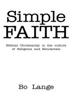 Simple Faith: Biblical Christianity in the Culture of Religions and Secularism