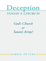 Deception Today's Church: God’S Church or Satan’S Army?