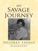 My Savage Journey: My Biography