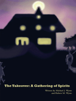 The Takeover:: A Gathering of Spirits
