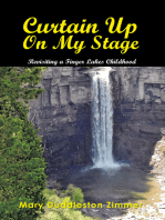 Curtain up on My Stage: Revisiting a Finger Lakes Childhood