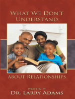 What We Don’T Understand About Relationships