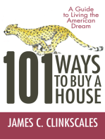 101 Ways to Buy a House: If Your Goal Is to Catch a Cheetah, You Don’T Practice by Jogging