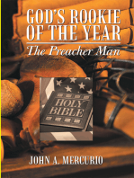 God's Rookie of the Year: The Preacher Man