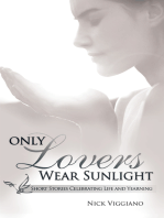 Only Lovers Wear Sunlight
