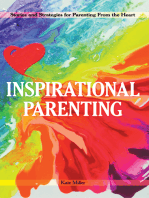 Inspirational Parenting: Stories and Strategies for Parenting from the Heart