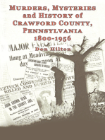 Murders, Mysteries and History of Crawford County, Pennsylvania 1800 – 1956