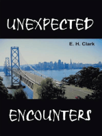 Unexpected Encounters