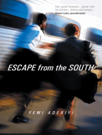 Escape from the South