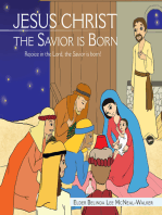 Jesus Christ the Savior Is Born: Rejoice in the Lord, the Savior Is Born!