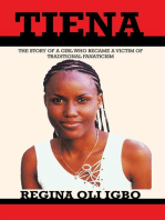Tiena: The Story of a Girl Who Became a Victim of Tradditional Fanaticism