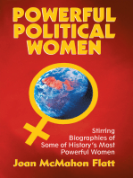 Powerful Political Women: Stirring Biographies of Some of History’S Most Powerful Women