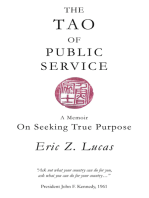 The Tao of Public Service: A Memoir:  on Seeking True Purpose