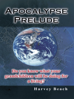 Apocalypse Prelude: Do You Know What Your Grandchildren Will Be Doing for a Living?