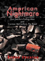 The American Nightmare: Don Delillo's Falling Man and Cormac Mccarthy's the Road