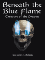 Beneath the Blue Flame: Treasure of the Dragon