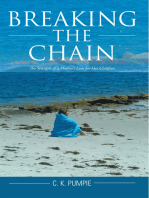 Breaking the Chain