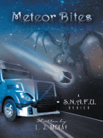 Meteor Bites: A      S.N.A.F.U.     Series