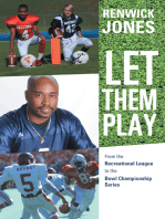 Let Them Play: From the Recreational League to the Bowl Championship Series