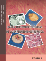 Bases Anatomopatológicas De La Enfermedad Quirúrgica: Tomo I