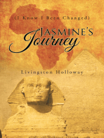 Jasmine’S Journey: (I Know I Been Changed)