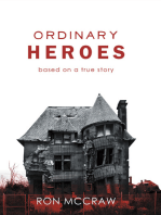 Ordinary Heroes: Based on a True Story