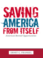 Saving America from Itself: American Revival Opportunities